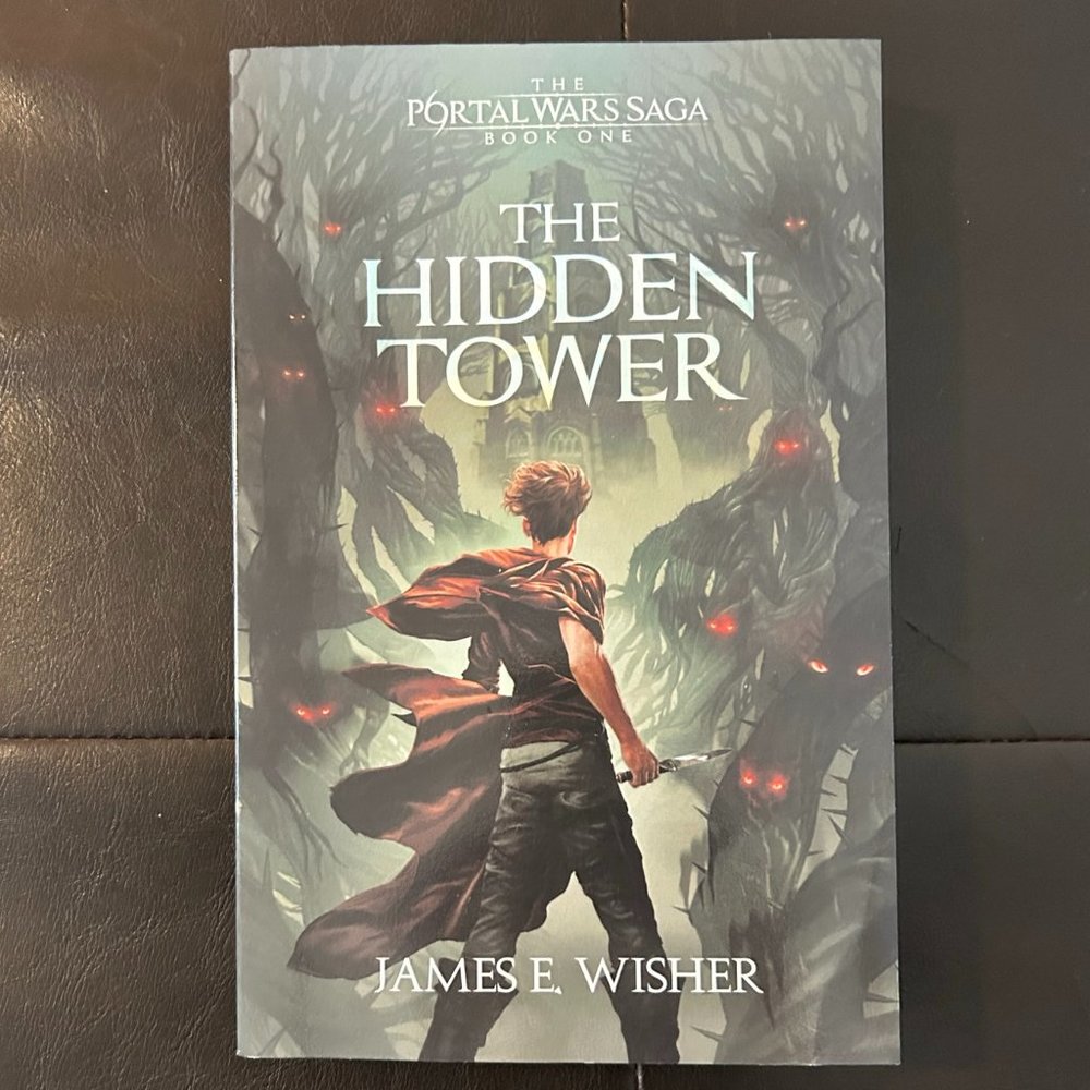 The Hidden Tower (The Portal Wars Saga Book 1)